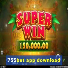 755bet app download